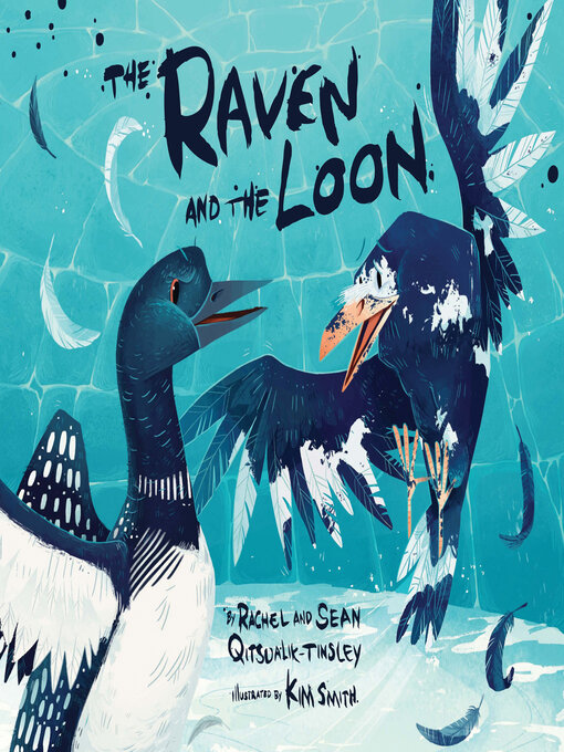 Title details for The Raven and the Loon by Rachel Qitsualik-Tinsley - Available